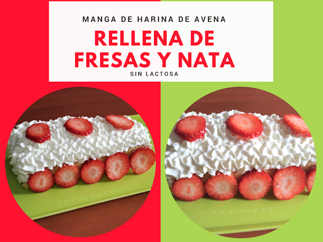 manga de harina de avena con fresas y nata sin lactosa postre merienda