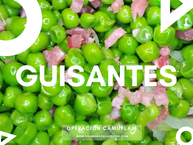 Guisantes con jamón operación camuflaje niños comen verdura Operación Camuflaje: Receta de Guisantes con jamón en 2 versiones o... ¿Cómo conseguir que peques y mayores coman verdura?