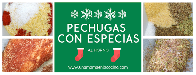 PECHUGAS CON ESPECIAS Idea Navidad unamamaenlacocina saludable y al horno