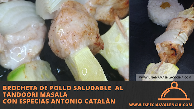 Receta Brocheta pollo tandoori masala especiasvalencia antonio catalan 